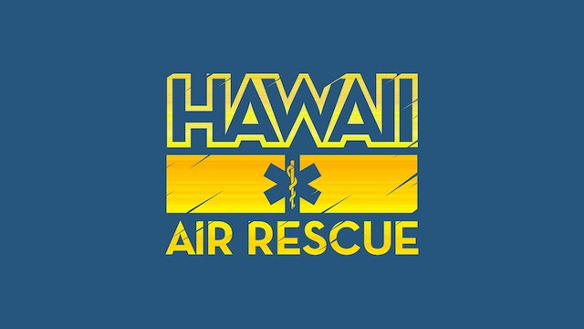 Watch Hawaii Air Rescue Online