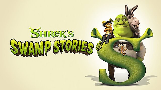 Watch DreamWorks Shrek's Swamp Stories Online