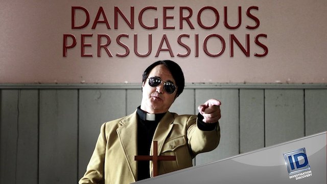 Watch Dangerous Persuasions Online