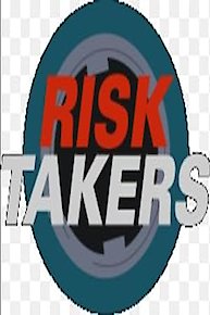 Risk Takers