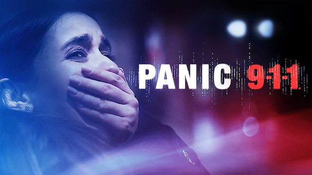 Watch Panic 9-1-1 Online