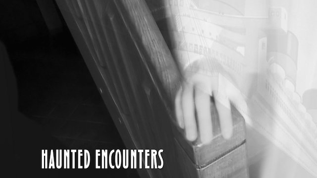 Watch Haunted Encounters: Face To Face Online