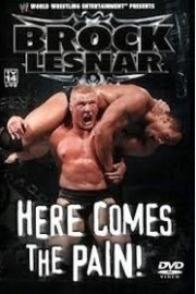 WWE Brock Lesnar: Here Comes the Pain! (Collector's Edition) poster