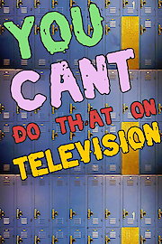 You Can't Do That On Television