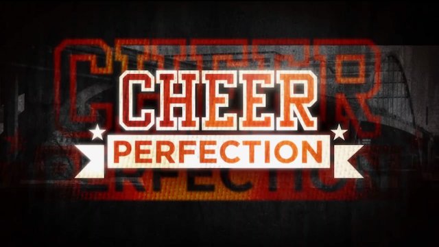 Watch Cheer Perfection Online