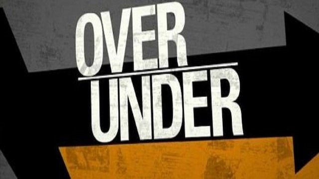 Watch Over/Under Online