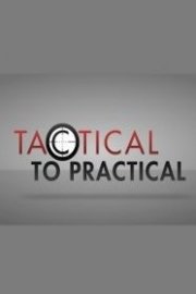 Tactical To Practical poster