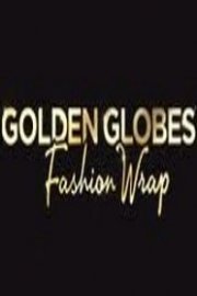 Golden Globes Fashion Wrap poster