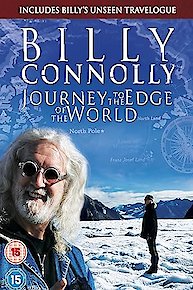 Billy Connolly: Journey to The Edge of The World