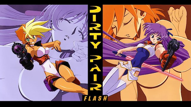 Watch Dirty Pair Flash: The Series Online