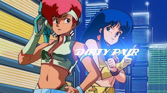 Watch Dirty Pair OVA Online