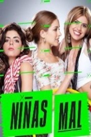 Niñas Mal poster
