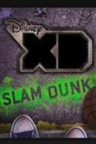 Disney XD Slam Dunk