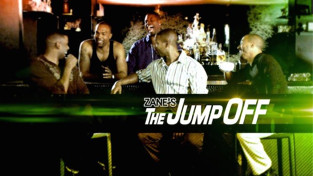 Watch Zane's The Jump Off Online