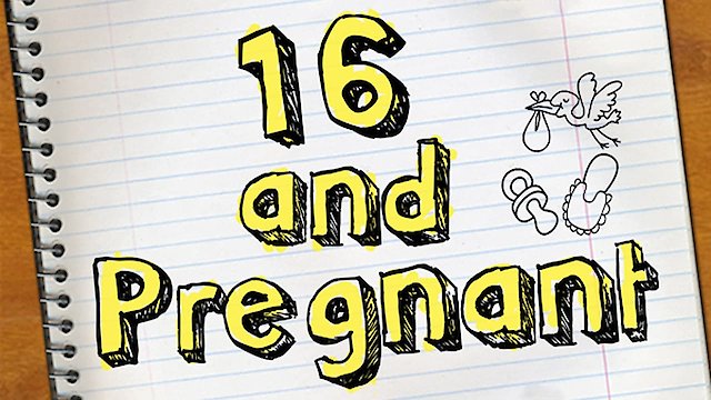 Watch 16 and Pregnant Online