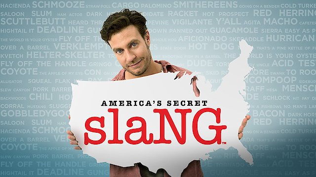 Watch America's Secret Slang Online