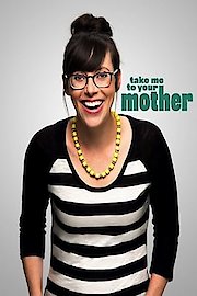 Take Me to Your Mother