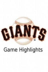San Francisco Giants Game Highlights
