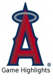 Los Angeles Angels Game Highlights poster