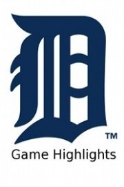 Detroit Tigers Game Highlights poster