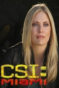 CSI: Miami - Emily Procter's Top Ten Episodes