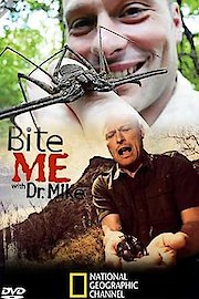 Bite Me With Dr. Mike poster