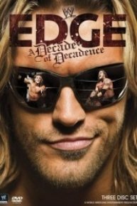 WWE Edge: A Decade of Decadence