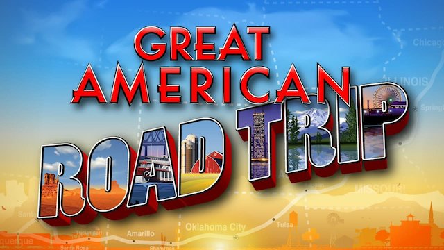 Watch Great American Road Trip Online