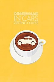 Comedians In Cars Getting Coffee poster