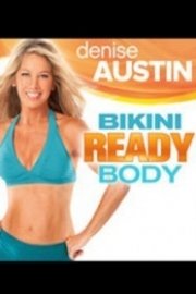 Denise Austin: Bikini Ready Body poster