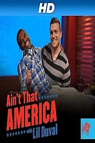Ain't That America with Lil Duval