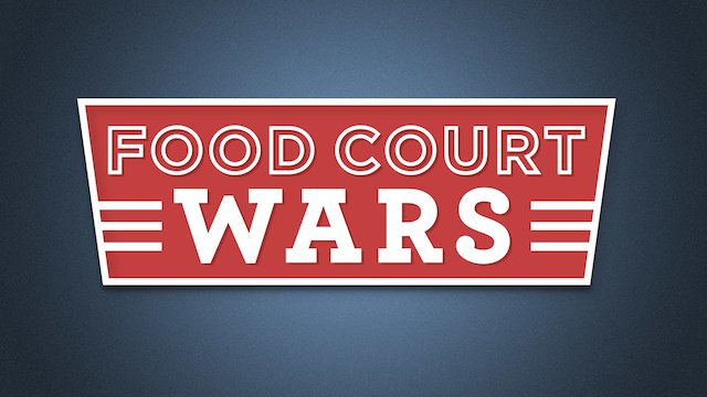 Watch Food Court Wars Online