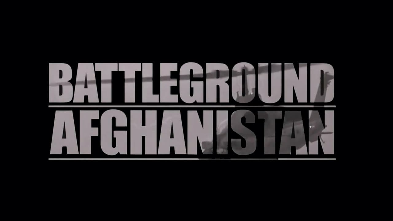 Watch Battleground Afghanistan Online