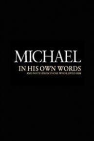 Michael: In His Own Words