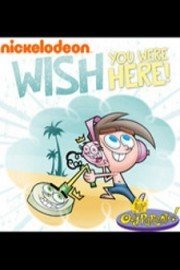 Fairly OddParents: Wish You Were Here poster
