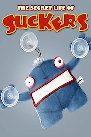 The Secret Life of Suckers poster