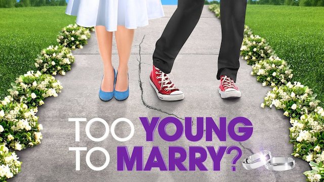 Watch Too Young To Marry? Online