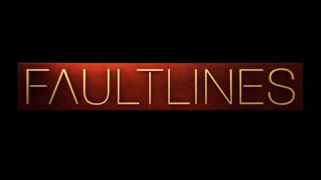 Watch Fault Lines Online