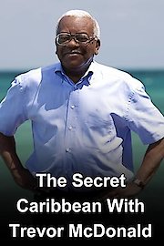 The Secret Caribbean with Trevor McDonald poster