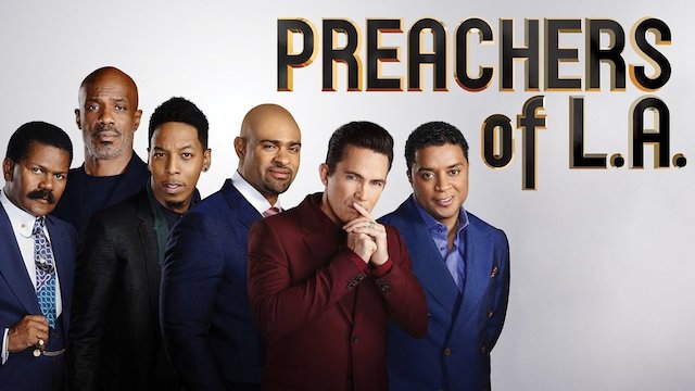 Watch Preachers of L.A. Online
