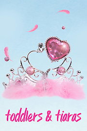 Toddlers and Tiaras