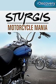 Sturgis: Motorcycle Mania