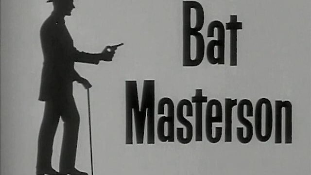 Watch Bat Masterson Online