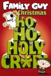 Family Guy: Ho, Ho, Holy Crap! poster
