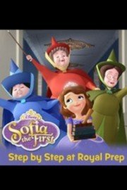 Sofia the First, Step By Step At Royal Prep poster