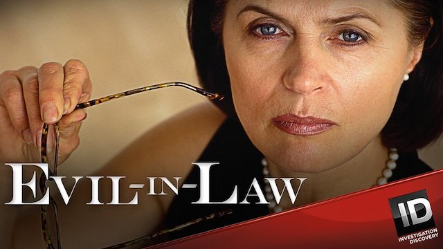 Watch Evil-In-Law Online