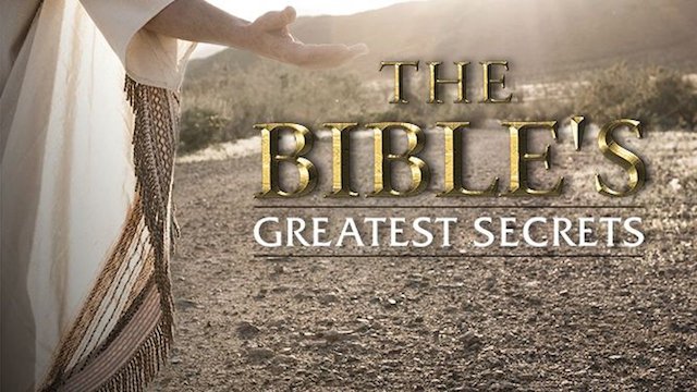 Watch The Bible's Greatest Secrets Online