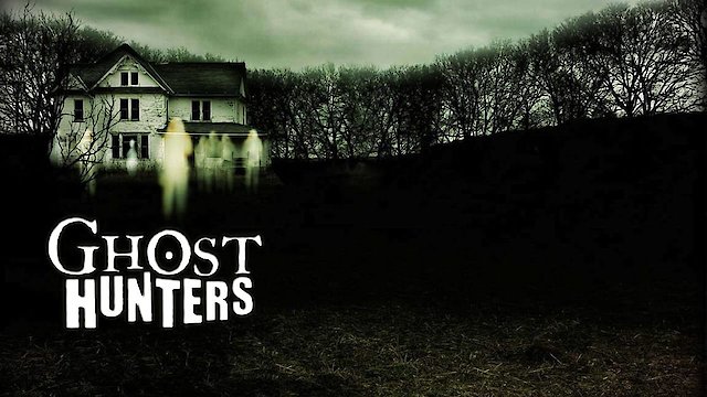 Watch Ghost Hunters Online