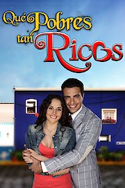 Que Pobres Tan Ricos poster