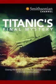 Titanic's Final Mystery poster